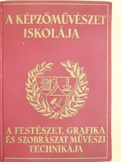 Elekfy Jenő - A képzőművészet iskolája [antikvár]