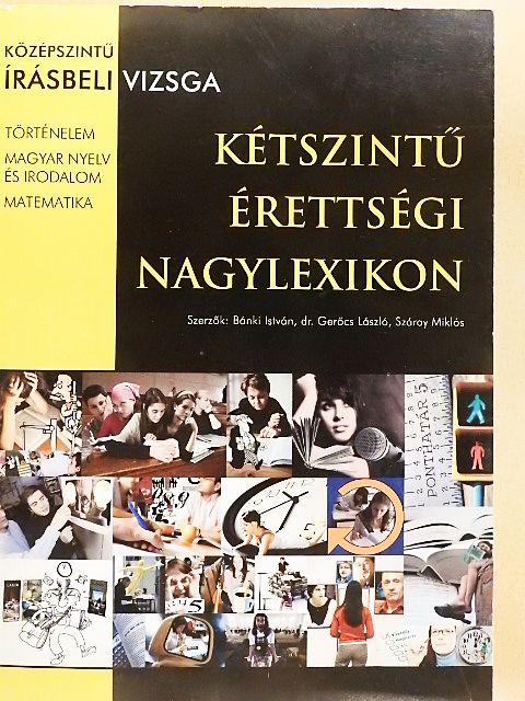 Bánki István - Kétszintű érettségi nagylexikon [antikvár]