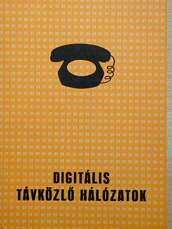 Dr. Sallai Gyula - Digitális távközlő hálózatok [antikvár]