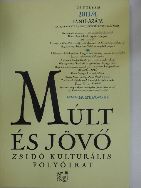 Borgos Anna - Múlt és Jövő 2011/4. [antikvár]