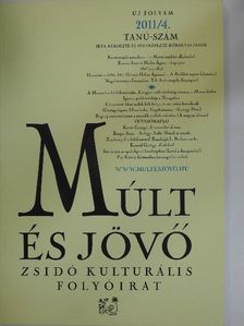 Borgos Anna - Múlt és Jövő 2011/4. [antikvár]