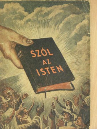 Gyarmati Béla - Szól az Isten [antikvár]