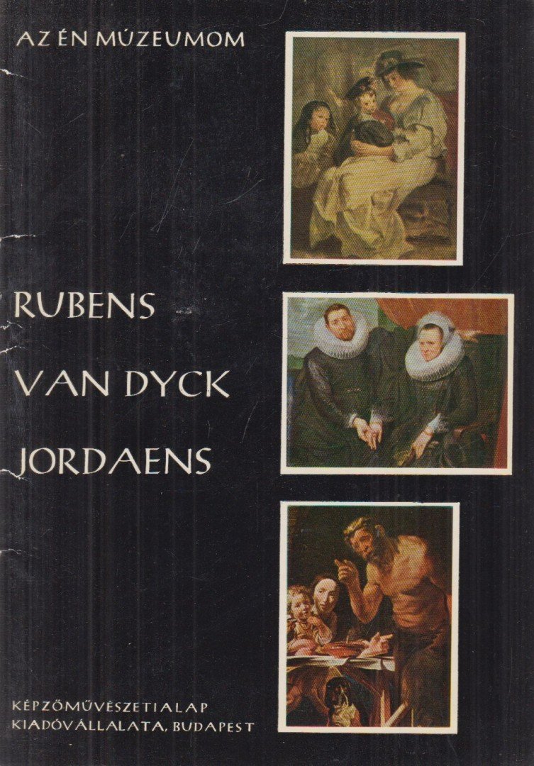 Szabó Júlia - Rubens, Van Dyck, Jordaens [antikvár]