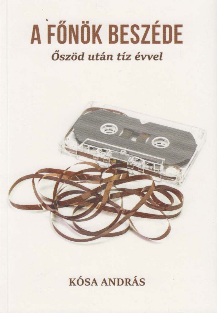 Kósa András - A főnök beszéde [antikvár]