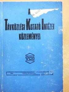 Berceli Tibor - A Távközlési Kutató Intézet közleményei 1982/1-2. [antikvár]
