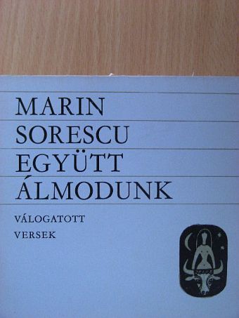 Marin Sorescu - Együtt álmodunk [antikvár]