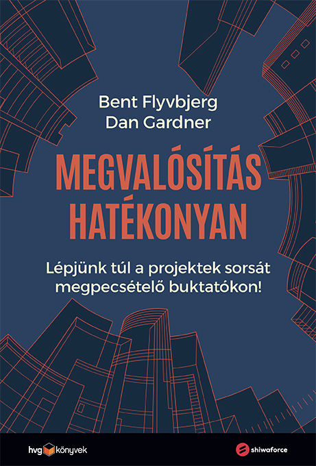Flyvbjerg Bent - Megvalósítás hatékonyan [eKönyv: epub, mobi]