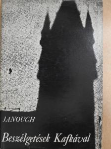 Gustav Janouch - Beszélgetések Kafkával [antikvár]