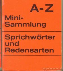 Mini-Sammlung A-Z Sprichwörter und Redensarten (mini) [antikvár]