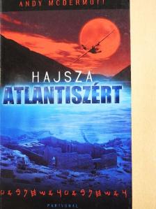 Andy McDermott - Hajsza Atlantiszért [antikvár]