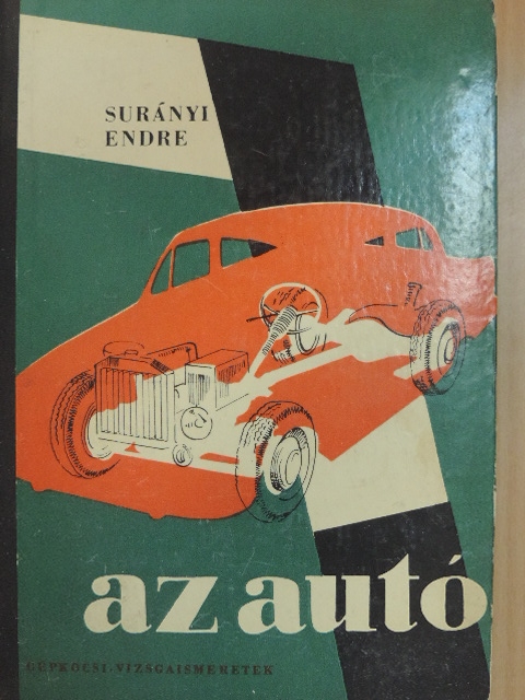 Surányi Endre - Az autó [antikvár]