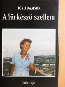 Joy Adamson - A fürkésző szellem [antikvár]