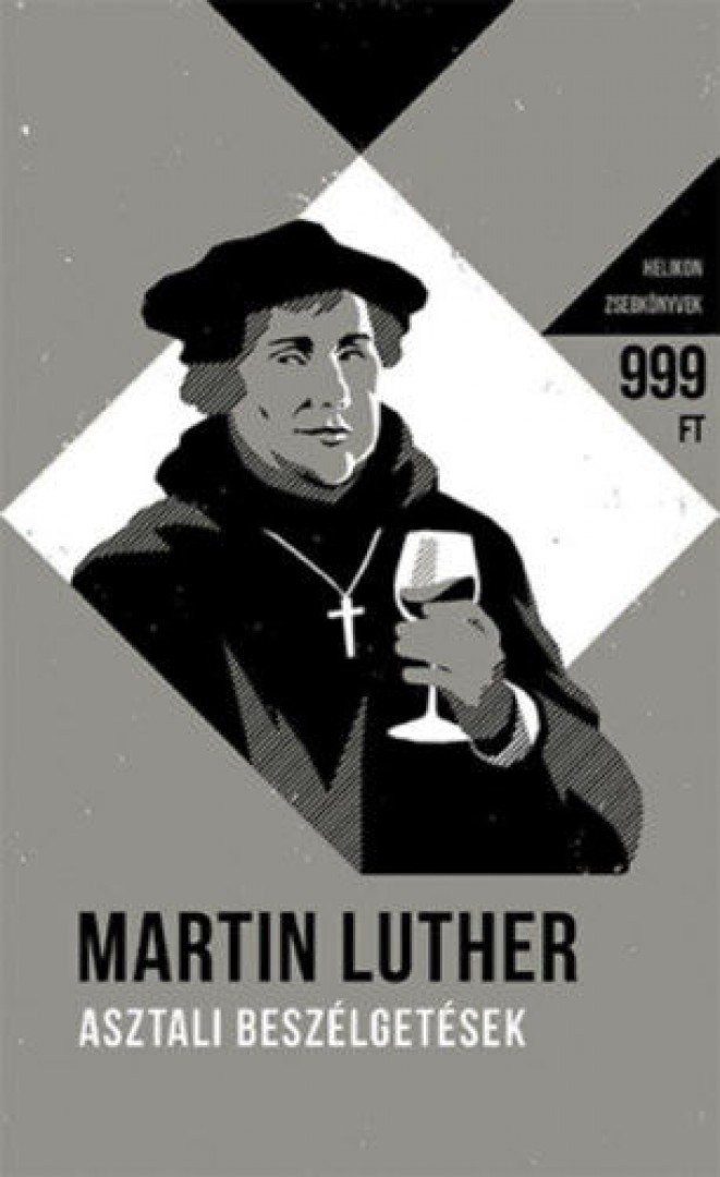 Luther Márton - Asztali beszélgetések [antikvár]