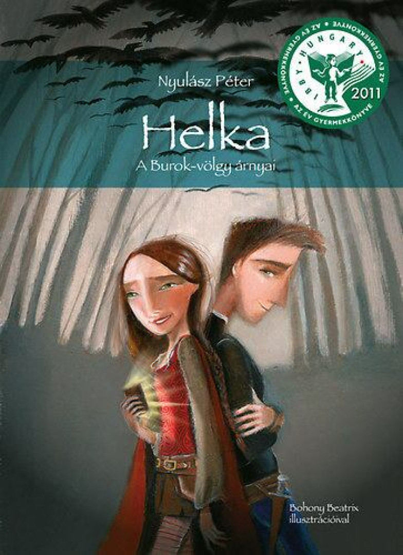 NYULÁSZ PÉTER - Helka - A Burok-völgy árnyai [antikvár]