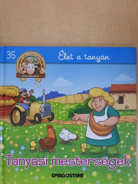 Gilles Laurendon - Tanyasi mesterségek [antikvár]