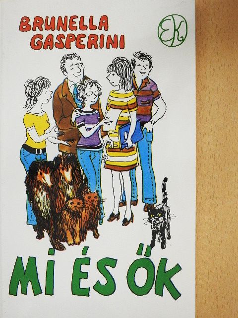 Brunella Gasperini - Mi és ők [antikvár]