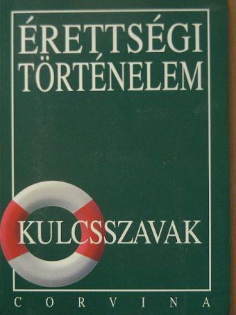 Kálmán András - Érettségi - történelem [antikvár]