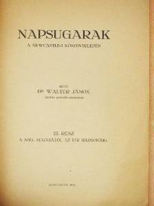 Dr. Walter János - Napsugarak III. [antikvár]
