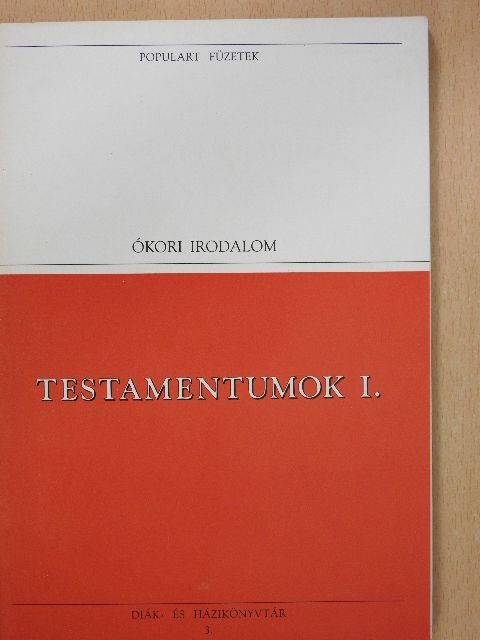 Testamentumok I. [antikvár]