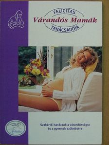 Várandós Mamák Tanácsadója 2009 ősz-tél [antikvár]
