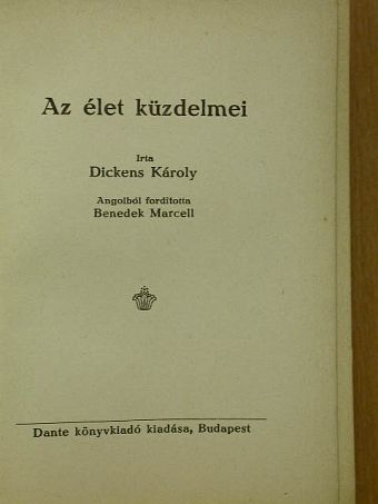 Dickens Károly - Az élet küzdelmei [antikvár]