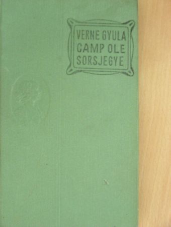 Verne Gyula - Camp Ole sorsjegye [antikvár]