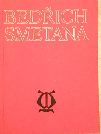 Miloslav Maly - Bedrich Smetana [antikvár]