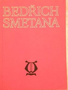 Miloslav Maly - Bedrich Smetana [antikvár]