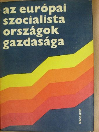 Apáti Sándor - Az európai szocialista országok gazdasága [antikvár]