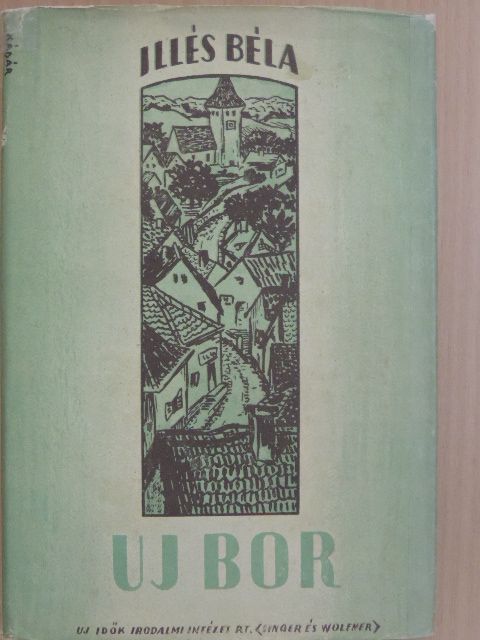 Illés Béla - Új bor [antikvár]