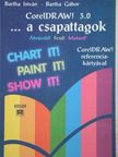 Bartha Gábor - CorelDRAW! 3.0 ... a csapattagok [antikvár]