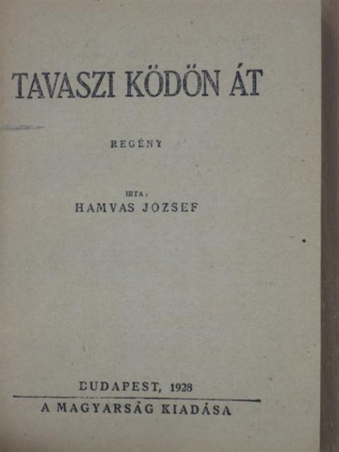 Hamvas József - Tavaszi ködön át [antikvár]