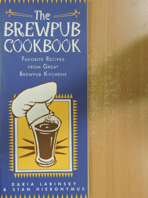 Daria Labinsky - The Brewpub Cookbook [antikvár]