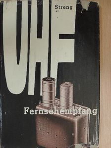 Klaus K. Streng - UHF-Fernsehempfang [antikvár]