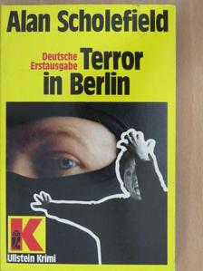 Alan Scholefield - Terror in Berlin [antikvár]