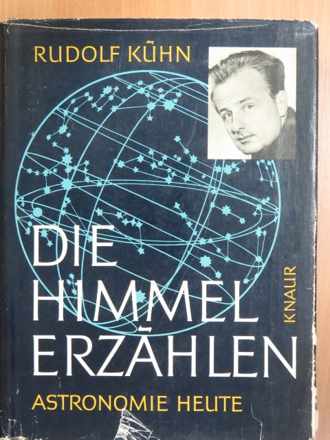 Rudolf Kühn - Die Himmel erzählen [antikvár]