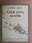 Szabédi László - Veér Anna alszik [antikvár]