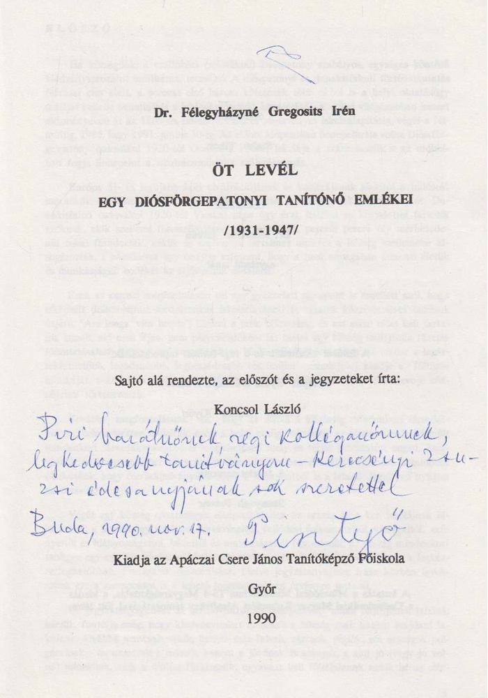 Félegyházyné Gregosits Irén - Öt levél (dedikált) [antikvár]