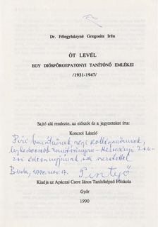 Félegyházyné Gregosits Irén - Öt levél (dedikált) [antikvár]