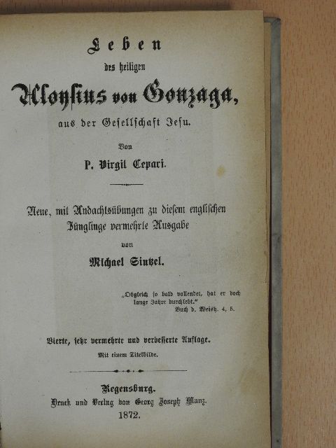 P. Virgil Cepari - Leben des heiligen Aloysius von Gonzaga (gótbetűs) [antikvár]