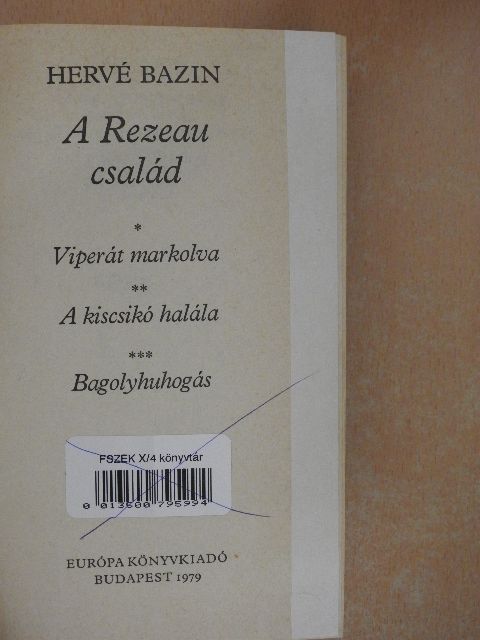 Hervé Bazin - A Rezeau család [antikvár]
