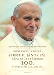 Szerkesztő: Kis Attila - Szemelvények Szent II. János Pál pápa életútjából