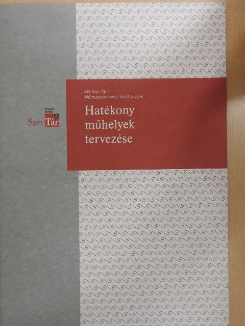 Judy A. Braus - Hatékony műhelyek tervezése [antikvár]