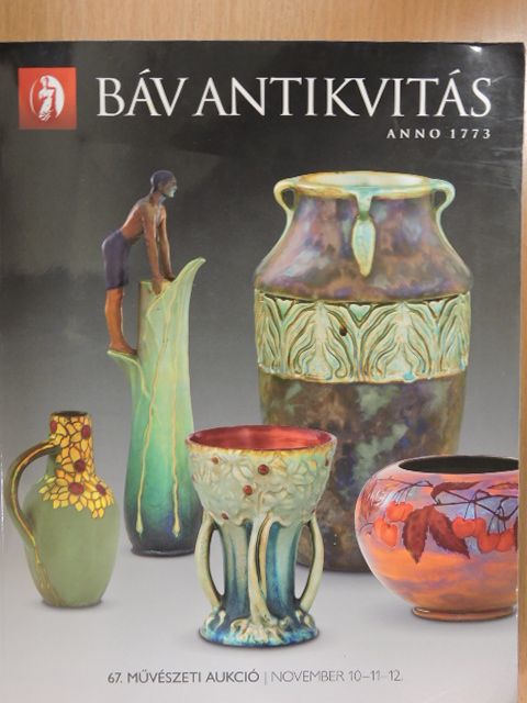BÁV Antikvitás 67. Művészeti Aukció [antikvár]