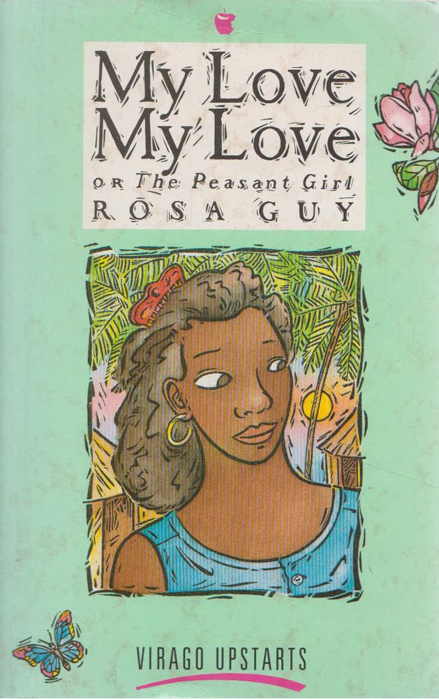 Rosa Guy - My Love My Love [antikvár]