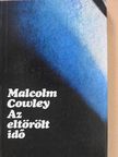 Malcolm Cowley - Az eltörölt idő [antikvár]