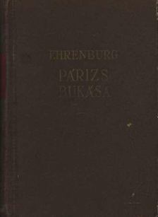 Ehrenburg, Ilja - Párizs bukása [antikvár]