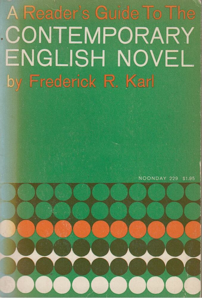 Frederick R. Karl - A Reader's Guide to The Contemporary English Novel [antikvár]