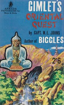 W. E. Johns - Gimlet's Oriental Quest [antikvár]