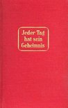LINARÉS, LUISA MARIA - Jeder Tag hat sein Geheimnis [antikvár]